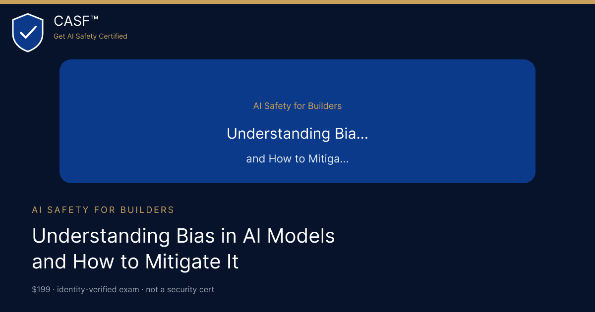 Understanding Bias in AI Models and How to Mitigate It